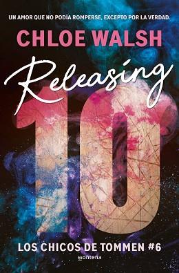 RELEASING 10 (LOS CHICOS DE TOMMEN 6) | 9788419848222 | WALSH, CHLOE | Llibreria Huch - Llibreria online de Berga 