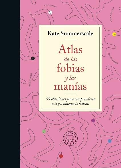 ATLAS DE LAS FOBIAS Y LAS MANÍAS | 9788419172914 | SUMMERSCALE, KATE | Llibreria Huch - Llibreria online de Berga 