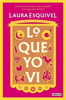 LO QUE YO VI | 9788403523494 | ESQUIVEL, LAURA | Llibreria Huch - Llibreria online de Berga 