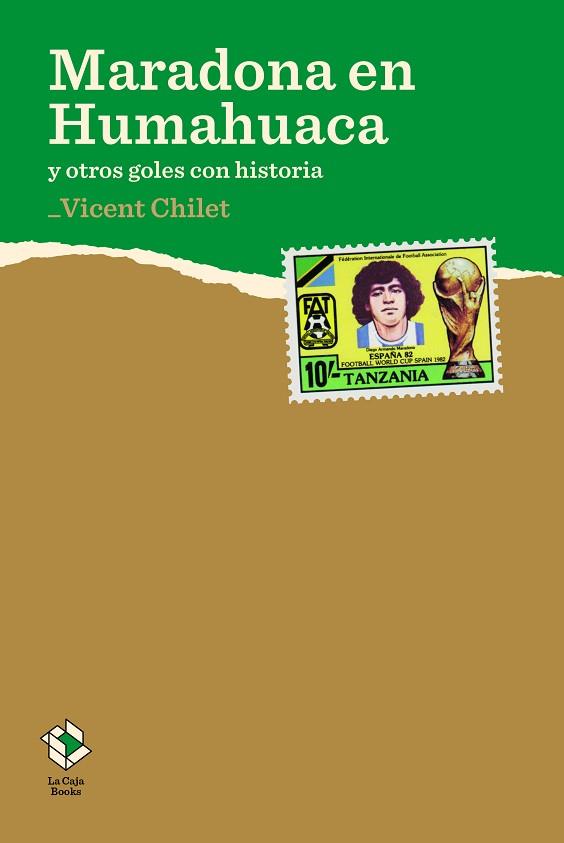 MARADONA EN HUMAHUACA | 9788417496067 | CHILET TORRENT, VICENT | Llibreria Huch - Llibreria online de Berga 
