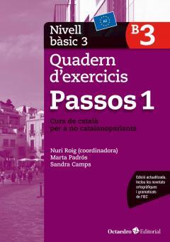 PASSOS 1. QUADERN D'EXERCICIS. NIVELL BÀSIC 3 | 9788499219608 | ROIG MARTÍNEZ, NÚRIA/PADRÓS COLL, MARTA/CAMPS FERNANDEZ, SANDRA/DARANAS VIÑOLAS, MERITXELL | Llibreria Huch - Llibreria online de Berga 