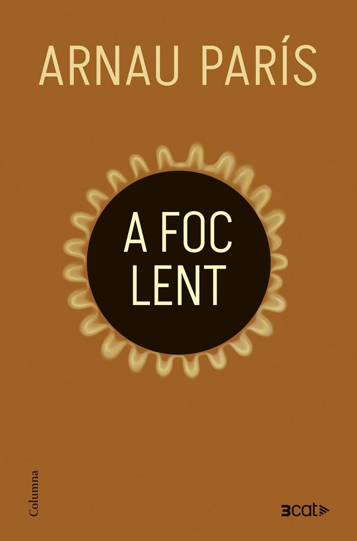 A FOC LENT | 9788466433440 | PARÍS MASIP, ARNAU | Llibreria Huch - Llibreria online de Berga 