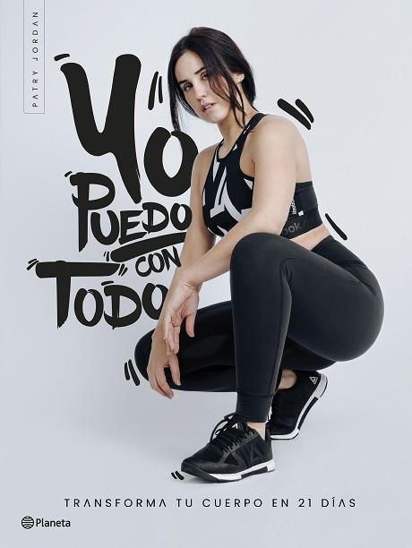 YO PUEDO CON TODO | 9788408205685 | JORDAN, PATRY | Llibreria Huch - Llibreria online de Berga 