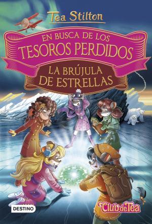 EN BUSCA DE LOS TESOROS PERDIDOS: LA BRÚJULA DE ESTRELLAS | 9788408182528 | STILTON, TEA | Llibreria Huch - Llibreria online de Berga 