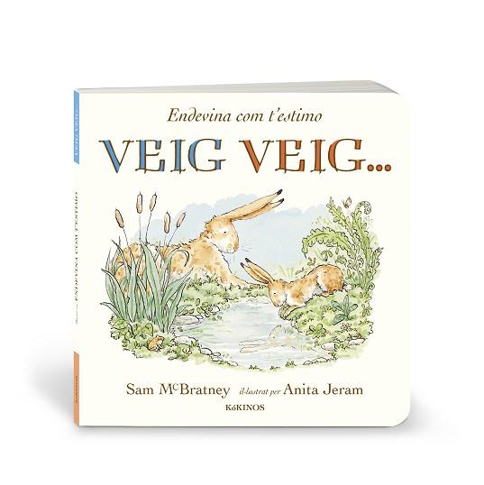 ENDEVINA COM T'ESTIMO. VEIG VEIG… | 9788419475732 | MCBRATNEY, SAM | Llibreria Huch - Llibreria online de Berga 