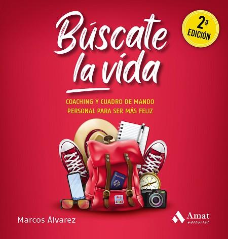 BÚSCATE LA VIDA | 9788418114533 | ÁLVAREZ OROZCO, MARCOS | Llibreria Huch - Llibreria online de Berga 