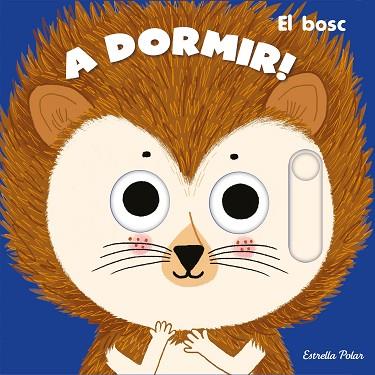 A DORMIR! EL BOSC | 9788413890364 | ROEDERER, CHARLOTTE | Llibreria Huch - Llibreria online de Berga 