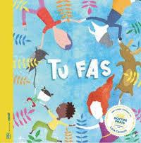 TU FAS | 9788494977466 | FIGUERAS TORTRAS, LAIA/PUYUELO CAPELLAS, NÚRIA | Llibreria Huch - Llibreria online de Berga 