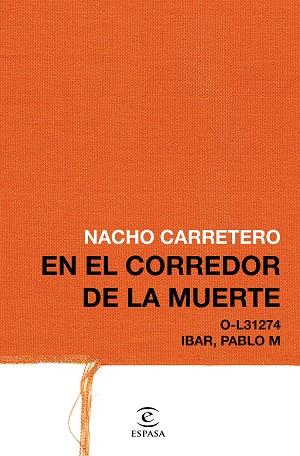 EN EL CORREDOR DE LA MUERTE | 9788467049824 | CARRETERO, NACHO | Llibreria Huch - Llibreria online de Berga 