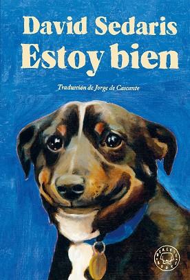 ESTOY BIEN | 9788410025141 | SEDARIS, DAVID | Llibreria Huch - Llibreria online de Berga 