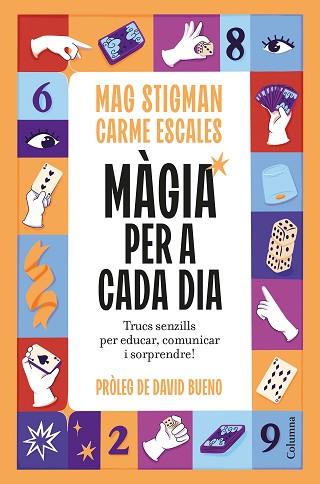 MÀGIA PER A CADA DIA | 9788466435123 | STIGMAN, MAG/ESCALES JIMÉNEZ, CARME | Llibreria Huch - Llibreria online de Berga 
