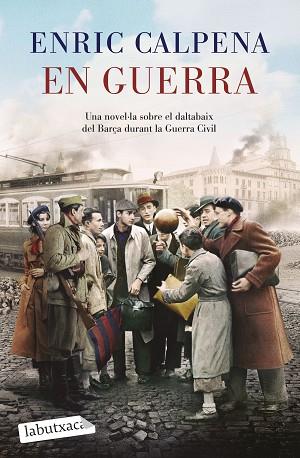 EN GUERRA | 9788419971180 | CALPENA, ENRIC | Llibreria Huch - Llibreria online de Berga 