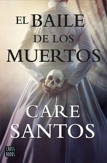 BAILE DE LOS MUERTOS, EL | 9788408214861 | SANTOS, CARE | Llibreria Huch - Llibreria online de Berga 