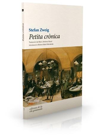 PETITA CRÒNICA | 9788494342455 | ZWEIG, STEFAN | Llibreria Huch - Llibreria online de Berga 