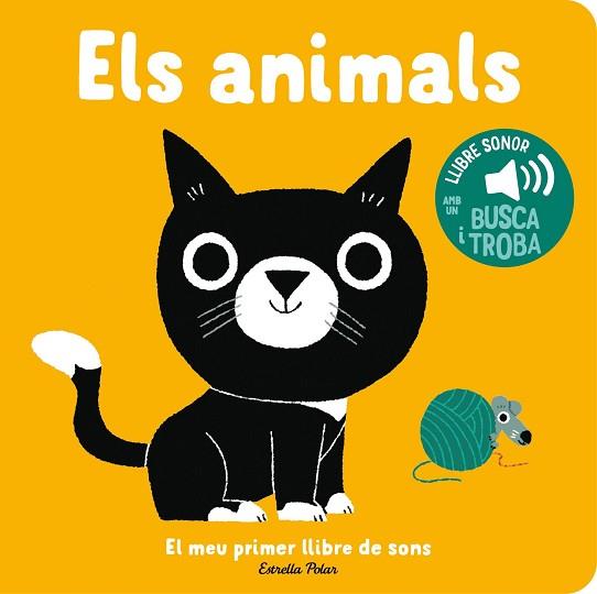 ANIMALS, ELS. EL MEU PRIMER LLIBRE DE SONS | 9788413896373 | BILLET, MARION | Llibreria Huch - Llibreria online de Berga 