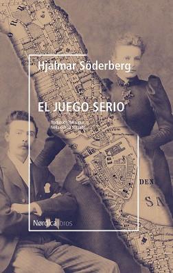 JUEGO SERIO,EL | 9788417651664 | SODERBERG,HJALMAR | Llibreria Huch - Llibreria online de Berga 