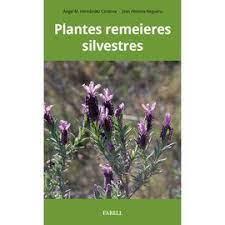 PLANTES REMEIERES SILVESTRES | 9788417116590 | Llibreria Huch - Llibreria online de Berga 