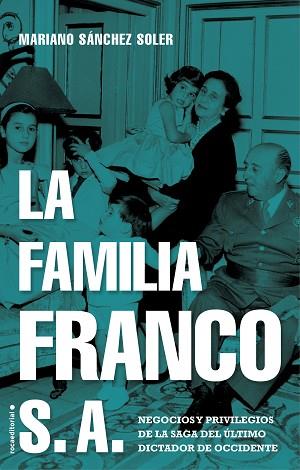 FAMILIA FRANCO S.A., LA | 9788417805692 | SÁNCHEZ SOLER, MARIANO | Llibreria Huch - Llibreria online de Berga 