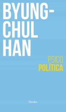 PSICOPOLITICA | 9788425447617 | BYUNG-CHUL HAN | Llibreria Huch - Llibreria online de Berga 