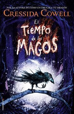TIEMPO DE LOS MAGOS, EL | 9788417092412 | COWELL, CRESSIDA | Llibreria Huch - Llibreria online de Berga 