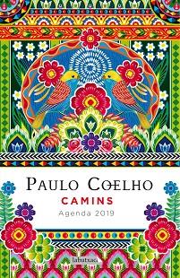  2019 AGENDA COELHO CAMINS | 9788417031671 | COELHO, PAULO | Llibreria Huch - Llibreria online de Berga 