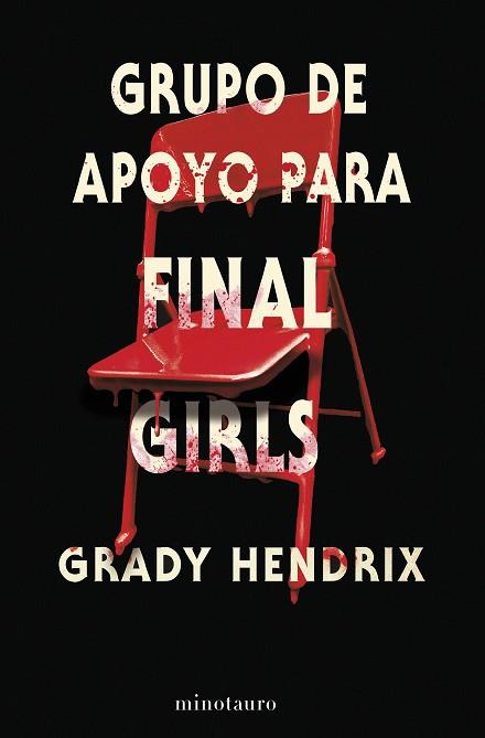 GRUPO DE APOYO PARA FINAL GIRLS | 9788445013120 | HENDRIX, GRADY | Llibreria Huch - Llibreria online de Berga 