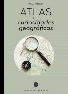 ATLAS DE CURIOSIDADES GEOGRAFICAS | 9782361956127 | VITALI VITALIEV | Llibreria Huch - Llibreria online de Berga 