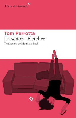 SEÑORA FLETCHER, LA | 9788417007355 | PERROTTA, TOM | Llibreria Huch - Llibreria online de Berga 