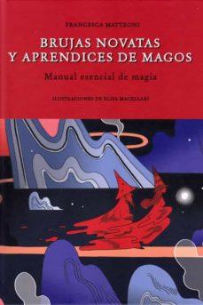 BRUJAS NOVATAS Y APRENDICES DE MAGOS | 9788418350450 | MATTEONI, FRANCESCA | Llibreria Huch - Llibreria online de Berga 