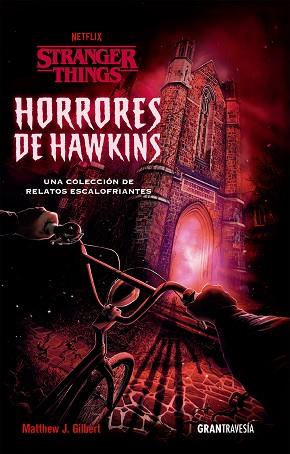 HORRORES DE HAWKINS | 9788412473001 | GILBERT, MATTHEW J. | Llibreria Huch - Llibreria online de Berga 