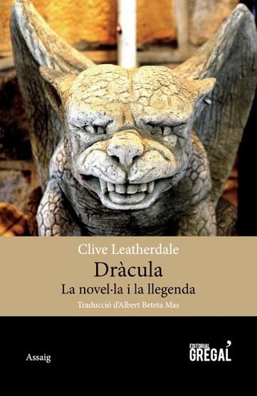 DRACULA LA NOVEL·LA I LA LLEGENDA | 9788494389863 | LEATHERDALE, CLIVE | Llibreria Huch - Llibreria online de Berga 