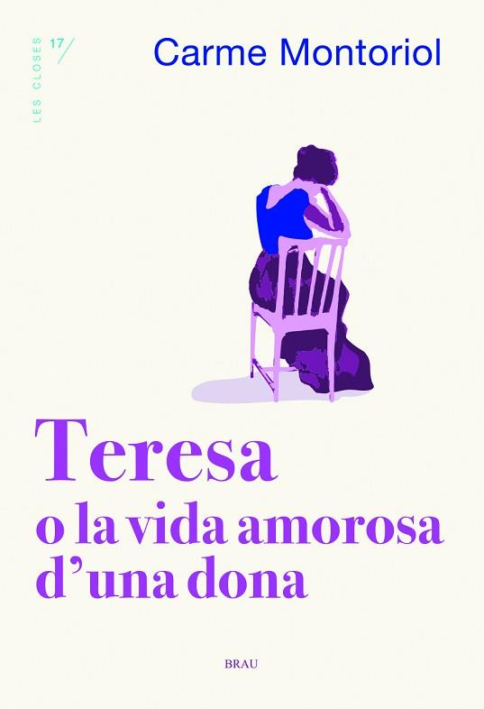 TERESA O LA VIDA AMOROSA D'UNA DONA | 9788418096273 | MONTORIOL PUIG, CARME | Llibreria Huch - Llibreria online de Berga 
