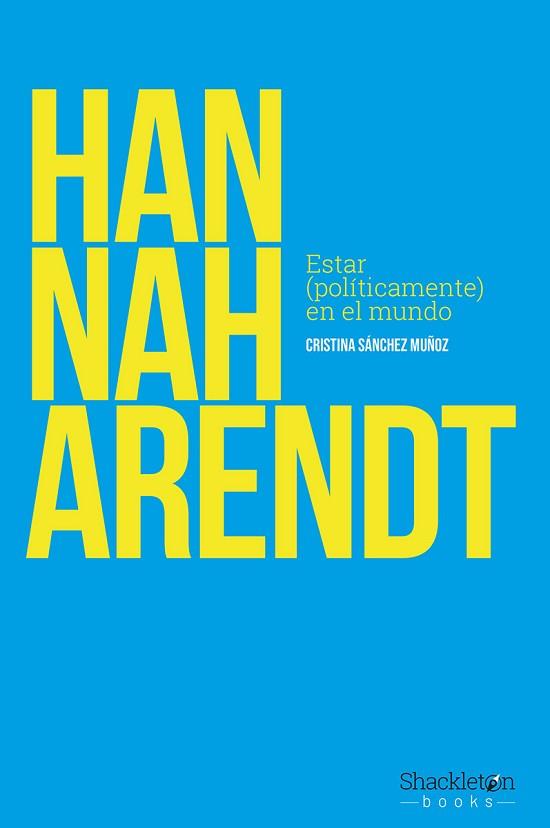 HANNAH ARENDT | 9788417822408 | SANCHEZ MUÑOZ, CRISTINA | Llibreria Huch - Llibreria online de Berga 