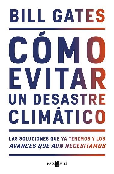 COMO EVITAR UN DESASTRE CLIMÁTICO | 9788401025167 | GATES, BILL | Llibreria Huch - Llibreria online de Berga 