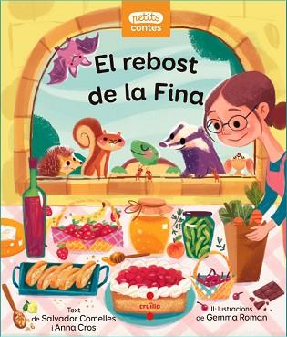 REBOST DE LA FINA, EL | 9788466149396 | COMELLES GARCÍA, SALVADOR/CROS ALAVEDRA, ANNA | Llibreria Huch - Llibreria online de Berga 