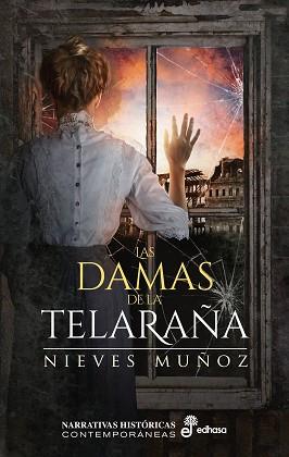 DAMAS DE LA TELARAÑA, LAS | 9788435063951 | MUÑOZ, NIEVES | Llibreria Huch - Llibreria online de Berga 