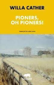 PIONERS, OH PIONERS! | 9788412585636 | CATHER, WILLA | Llibreria Huch - Llibreria online de Berga 