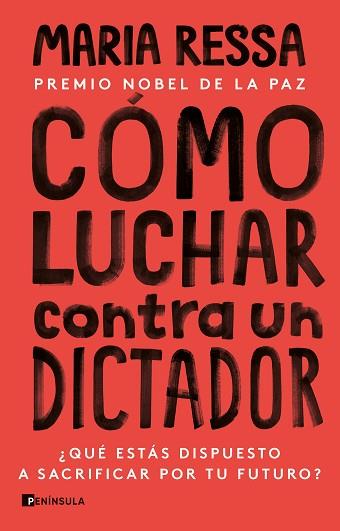 COMO LUCHAR CONTRA UN DICTADOR | 9788411001335 | RESSA, MARIA | Llibreria Huch - Llibreria online de Berga 