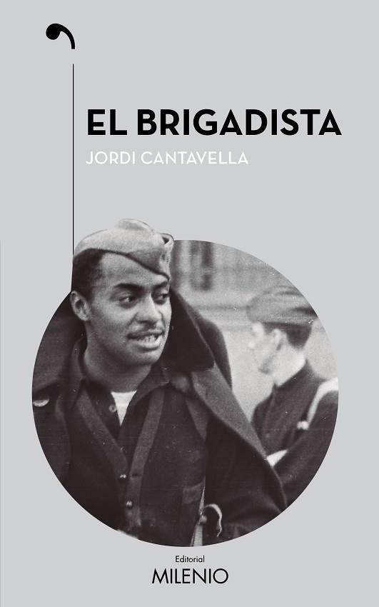 BRIGADISTA, EL | 9788497437646 | CANTAVELLA I CUSO, JORDI (1967-) [VER TITULOS] | Llibreria Huch - Llibreria online de Berga 