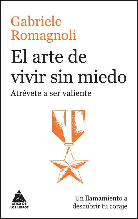ARTE DE VIVIR SIN MIEDO, EL | 9788416222476 | ROMAGNOLI, GABRIELE | Llibreria Huch - Llibreria online de Berga 