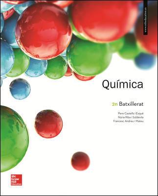 LA - QUIMICA 2 BATXILLERAT. | 9788448614096 | CASTELLS I ESQUÉ,PERE/RIBA I SOLDEVILA,NÚRIA/ANDREU I MATEU,FRANCESC | Llibreria Huch - Llibreria online de Berga 