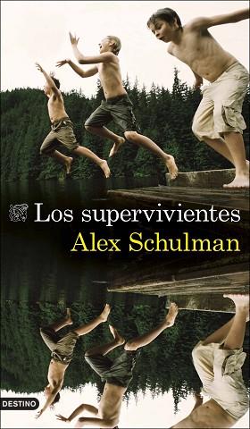 SUPERVIVIENTES, LOS | 9788423360772 | SCHULMAN, ALEX | Llibreria Huch - Llibreria online de Berga 