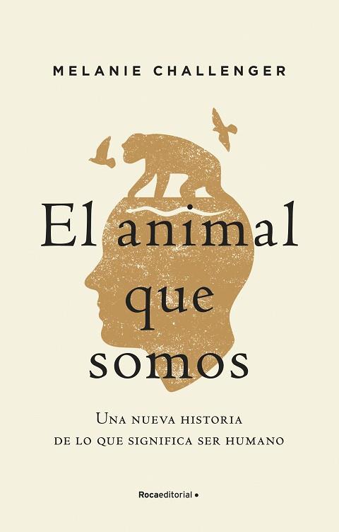ANIMAL QUE SOMOS, EL | 9788417805937 | CHALLENGER, MELANIE | Llibreria Huch - Llibreria online de Berga 