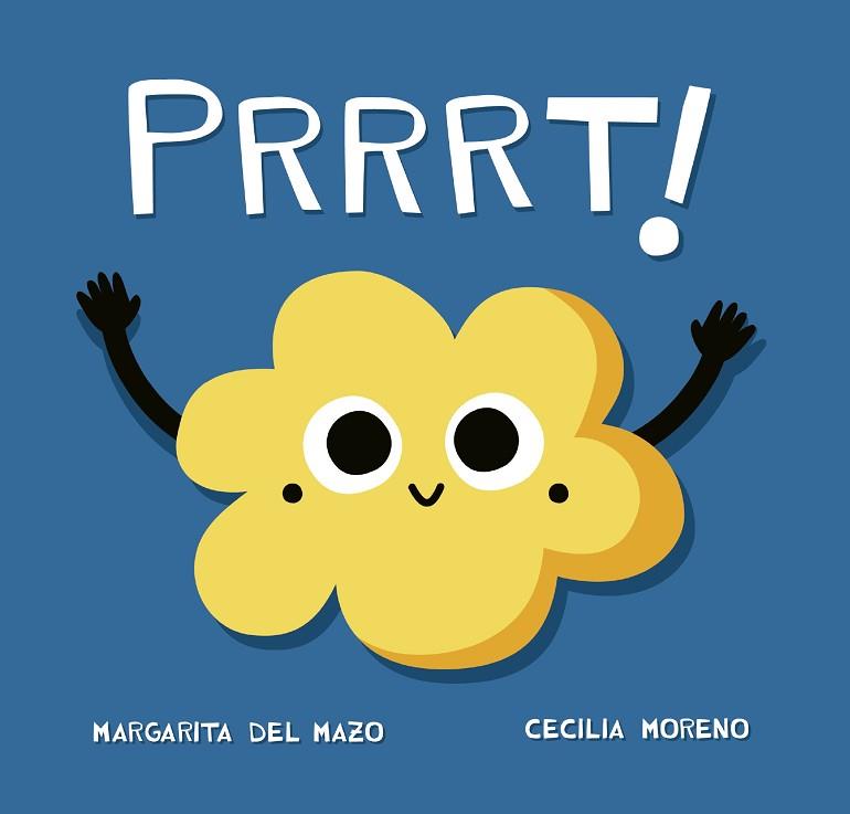 PRRRT! | 9788416434916 | DEL MAZO FERNÁNDEZ, MARGARITA | Llibreria Huch - Llibreria online de Berga 