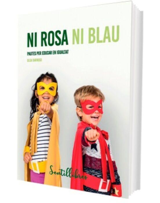 NI ROSA NI BLAU | 9788426736147 | BARROSO, OLGA | Llibreria Huch - Llibreria online de Berga 