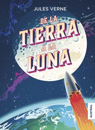 DE LA TIERRA A LA LUNA | 9788408215103 | VERNE, JULIO | Llibreria Huch - Llibreria online de Berga 