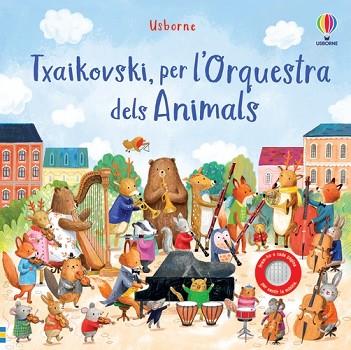 TXAIKOVSKI, PER L'ORQUESTRA DELS ANIMALS | 9781805314165 | TAPLIN, SAM | Llibreria Huch - Llibreria online de Berga 
