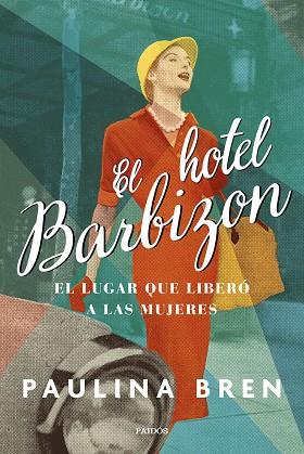 HOTEL BARBIZON, EL | 9788449340062 | BREN, PAULINA | Llibreria Huch - Llibreria online de Berga 