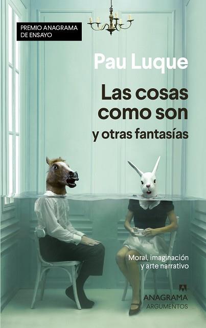 COSAS COMO SON Y OTRAS FANTASÍAS, LAS | 9788433941558 | LUQUE, PAU | Llibreria Huch - Llibreria online de Berga 