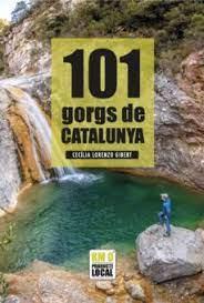 101 GORGS DE CATALUNYA | 9788419736079 | LORENZO, CECÍLIA | Llibreria Huch - Llibreria online de Berga 